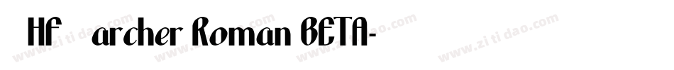 LHF Larcher Roman BETA字体转换